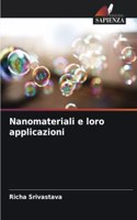 Nanomateriali e loro applicazioni