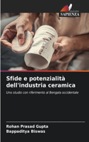 Sfide e potenzialità dell'industria ceramica