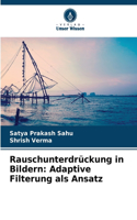 Rauschunterdrückung in Bildern