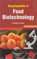  Encyclopaedia Of Food Biotechnology