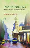Indian Politics: Institutions And Processes