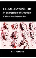 Facial Asymmetry in Expression of Emotion