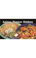 Aaloo Paneer Dishes