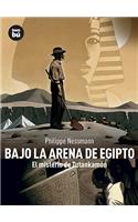 Bajo La Arena de Egipto