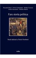 Fare Storia Politica