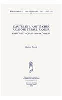 L'autre et l'amitié chez Aristote et Paul Ricoeur