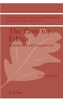 The Taste for Ethics