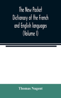 new pocket dictionary of the French and English languages