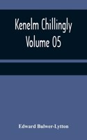 Kenelm Chillingly - Volume 05