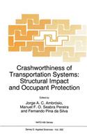 Crashworthiness of Transportation Systems: Structural Impact and Occupant Protection