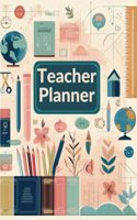 Lehrer Planner :Teacher Planner: ideal als Lehrer Geschenk fur Lehrerinnen und Lehrer: Schulplaner fur die Unterrichtsvorbereitung