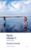 Hyvin Menee!