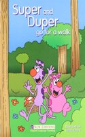 SURPRISE! READER 1: SUPER & DUPER GO FOR A WALK