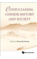 Confucianism, Chinese History and Society