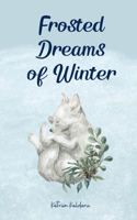Frosted Dreams of Winter