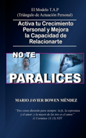 No Te Paralices