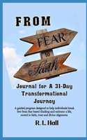 From Fear to Faith
