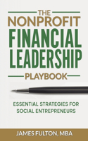 Nonprofit Financial Leadership Playbook