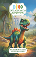 Dino. Kolorowanka z Dinozaurami i Alfabetem: Nauka Pisania Dla Dzieci, Edukacja Wczesnoszkolna, Idealny Prezent, ABC, Duzy Format