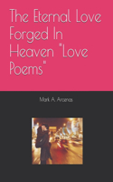 Eternal Love Forged In Heaven 
