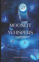 Moonlit whispers