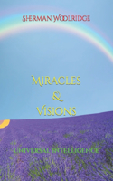 Miracles & Visions