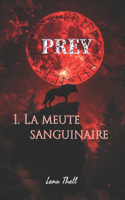 Prey: La meute sanguinaire
