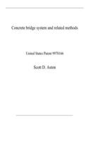 Concrete bridge system and related methods