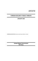 Army Techniques Publication ATP 3-37.15 Foreign Security Force Threat January 2020