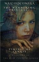 The Wandering Princess - Viridis of Langis