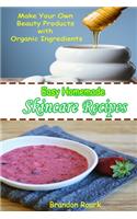 Easy Homemade Skincare Recipes