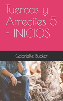 Tuercas y Arrecifes 5 - INICIOS