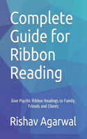 Complete Guide for Ribbon Reading