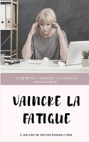 Vaincre la Fatigue