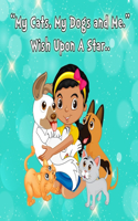 My Cats, My Dogs and Me: Wish Upon A Star(My Cats, My Dogs and Me)