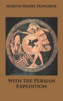 With the Persian Expedition