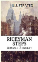 Riceyman Steps Illustrated