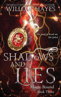 Shadows and Lies: Magic Bound Book Three