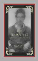 The Ferrotypist