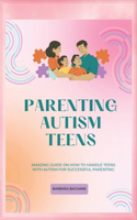 Parenting Autism Teens