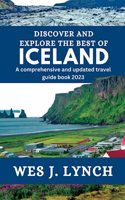 Discover and Explore the best of Iceland