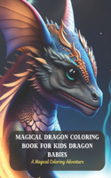 Magical Dragon Coloring Book for Kids Dragon Babies