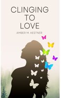 Clinging To Love