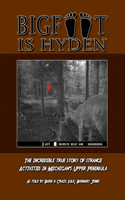 Bigfoot is Hyden