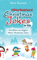 Winter Wonderland of Christmas Jokes for Kids