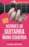 100 Acordes de guitarra de mano izquierda (Versión COLOR)