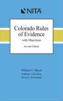 Colorado Rules of Evidence with Objections