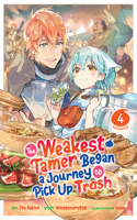 Weakest Tamer Began a Journey to Pick Up Trash (Manga) Vol. 4