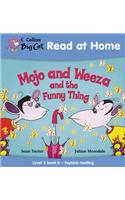 Mojo and Weeza and the Funny Thing