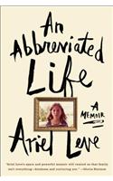An Abbreviated Life: A Memoir